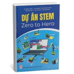 Sách Dự án STEM Zero to Hero